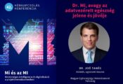 dr. Joó Tamás – Mi és az MI – Mesterséges intelligencia és digitalizáció a projektmenedzsmentben