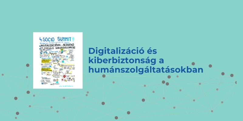Digitalizáció és kiberbiztonság a humánszolgáltatásokban
