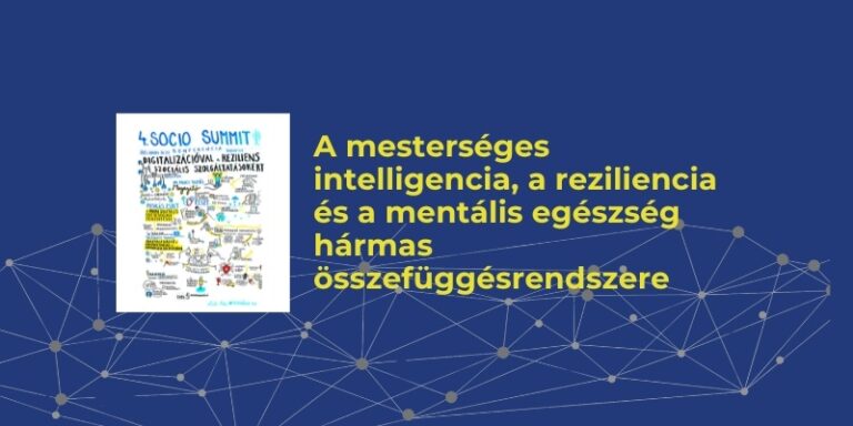 A mesterséges intelligencia, a reziliencia és a mentális egészség hármas összefüggésrendszere: hatások a kiégésre és az egészségügyi és szociális munkaerő fenntarthatóságára