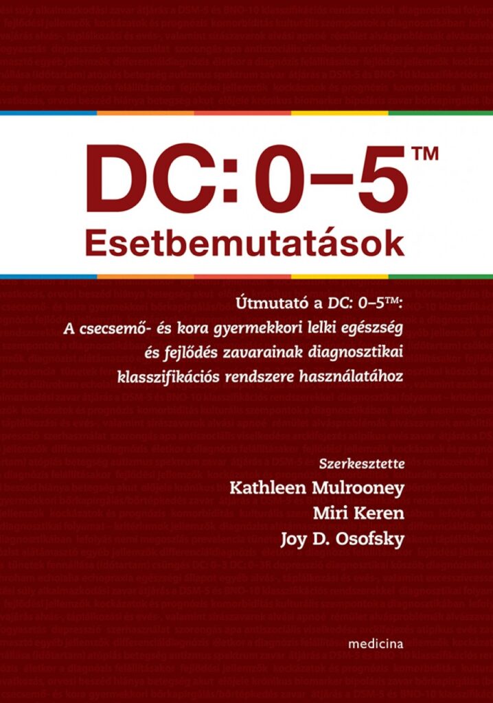 DC 0-5 Esetbemutatasok